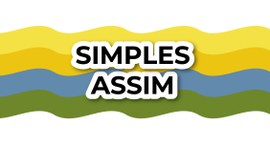 Banner em fundo branco, em que se lê "Simples Assim", em letras pretas. Ao fundo, observam-se on...