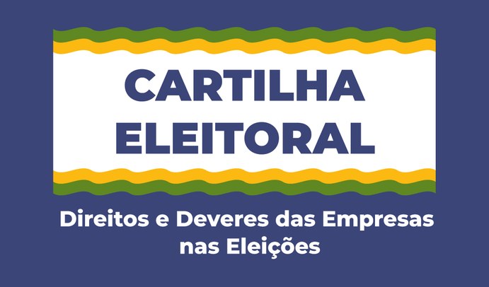 Direitos e deveres das empresas nas eleições.