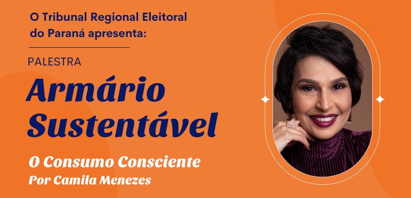 Banner em fundo laranja, escrito em azul: O Tribunal Regional Eleitoral do Paraná apresenta - Pa...