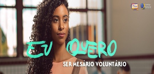 2020-02-17 Mesário Voluntário Imagem de uma menina e ao fundo a frase: " Eu quero ser mesário voluntário".