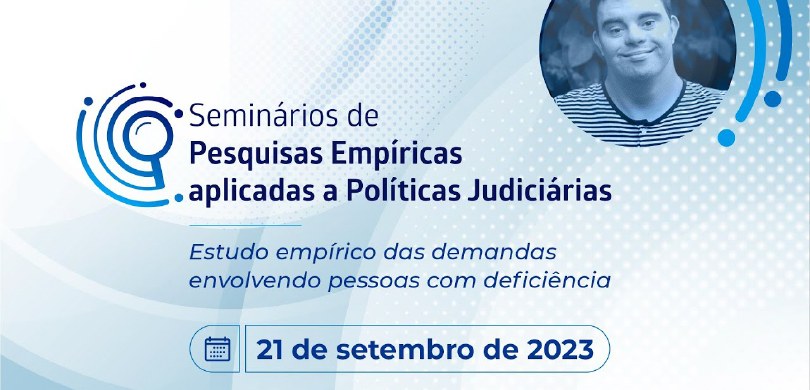 Banner em fundo azul, em que se lê: Seminários de Pesquisas Empíricas aplicadas a Políticas Judi...