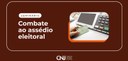 Banner em fundo marrom, escrito em branco: Seminário - Combate ao assédio eleitoral. Do lado dir...