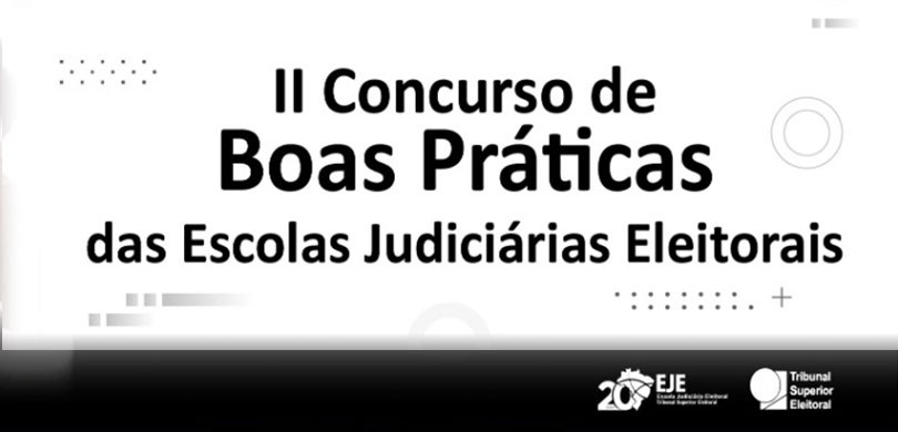 Banner de divulgação do II Concurso de Boas Práticas das Escolas Judiciárias Eleitorais. O fundo...