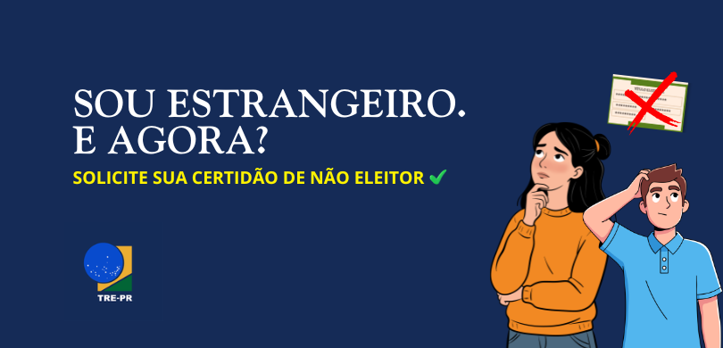 Estrangeiros não podem se alistar como eleitores Banner que retrata uma peça gráfica institucional com fundo azul-escuro. À esquerda, em destaque...