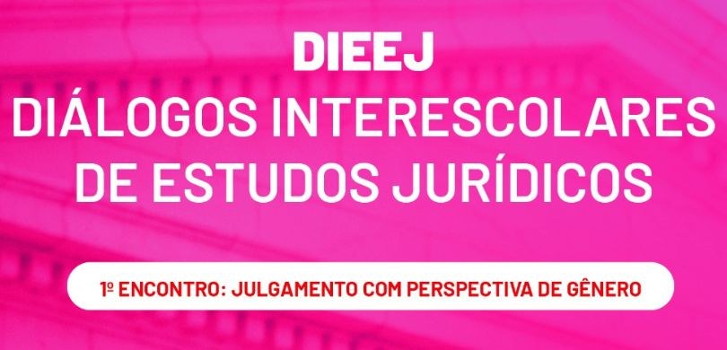 Juíza-membro da corte do TRE-PR participa do 1º Encontro do projeto “Diálogos Interescolares de Estudos Jurídicos” (DIEEJ) na OAB-PR, na próxima segunda (25) Banner em fundo rosa sobre o qual está escrito com letras brancas DIEEJ e, abaixo, DIÁLOGOS INTE...