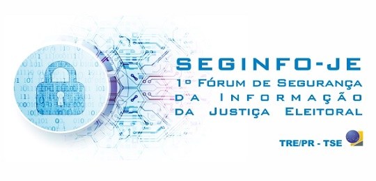 Justiça Eleitoral promove 1º Fórum de Segurança da Informação Banner de fundo branco sobreposto com informações em fonte azul. À esquerda, há um cadeado fecha...