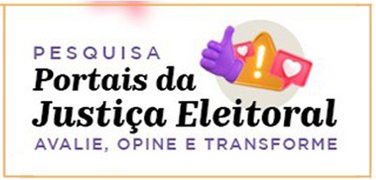 Banner de fundo branco escrito: Pesquisa Portais da Justiça Eleitoral