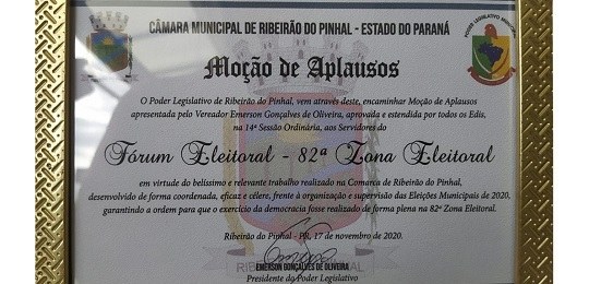 Servidores e colaboradores da 82ª zona eleitoral recebem homenagem da Câmara Municipal de Ribeirão do Pinhal Foto do diploma de Moção de Aplausos recebido pela 82ª zona eleitoral.