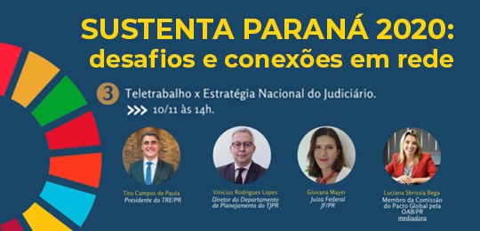 Sustenta Paraná 2020: desafios e conexões em rede Banner em fundo azul escuro. Em fonte amarela, está escrito SUSTENTA PARANÁ 2020 DESAFIOS E CONE...