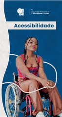 Capa da cartilha de acessibilidade, com 3 pessoas representando as pessoas com deficiências.