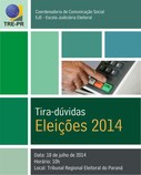 TRE-PR - EJE-PR - Evento - Tira Dúvidas Eleições 2014 (Foto 03)