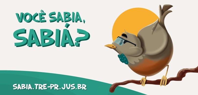 Banner da campanha “Você sabia, Sabiá?”. Na parte superior direita está escrito na cor verde “Vo...