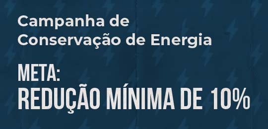 Banner em fundo azul onde está escrito, em fonte branca, Campanha de Conservação de Energia – Me...