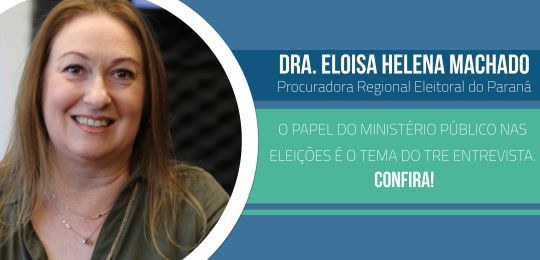 TRE-PR: Rádio Eleitoral para Todos entrevista Dra. Eloisa Helena Machado