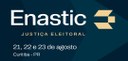Banner em fundo azul, escrito em branco e amarelo: Enastic - Justiça Eleitoral, 21, 22 e 23 de a...