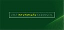 Banner em fundo verde em que se lê: Uma informação essencial.