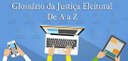 Banner com fundo azul-claro, com logos da Justiça Eleitoral, em que se lê, no topo, “Glossário d...