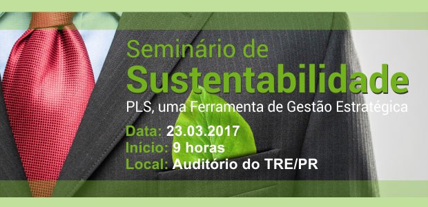 TRE-PR-Seminario-Sustentabilidade TRE-PR-Seminario-Sustentabilidade