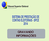 TRE-PR - SPCE 2014 - Gravando Informações
Sistema de Prestação de Contas Eleitorais - 2014